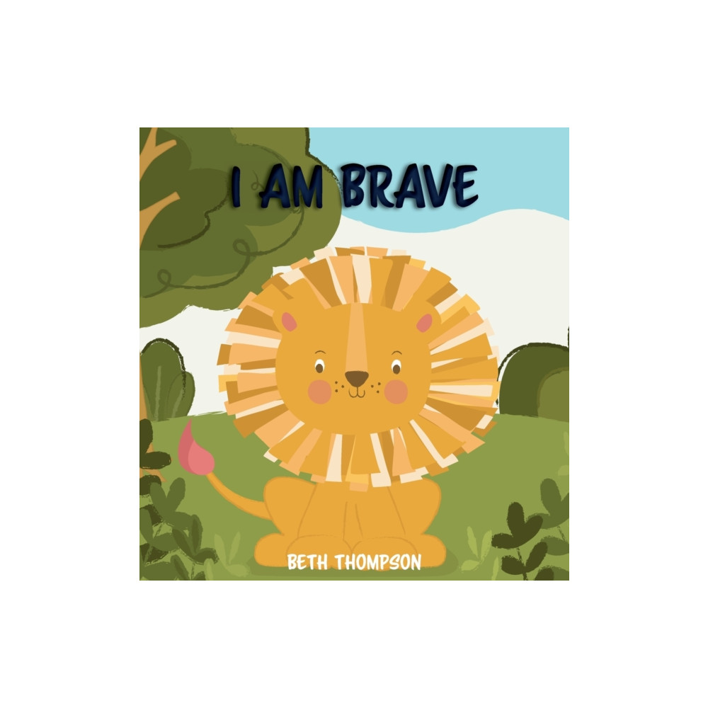 Plum Pudding Books I am Brave (inbunden, eng)