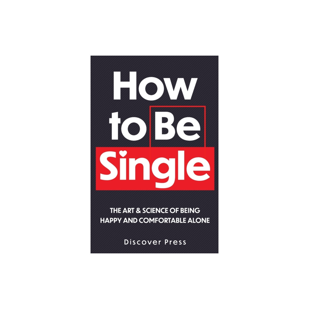 Gtm Press LLC How to Be Single (häftad, eng)