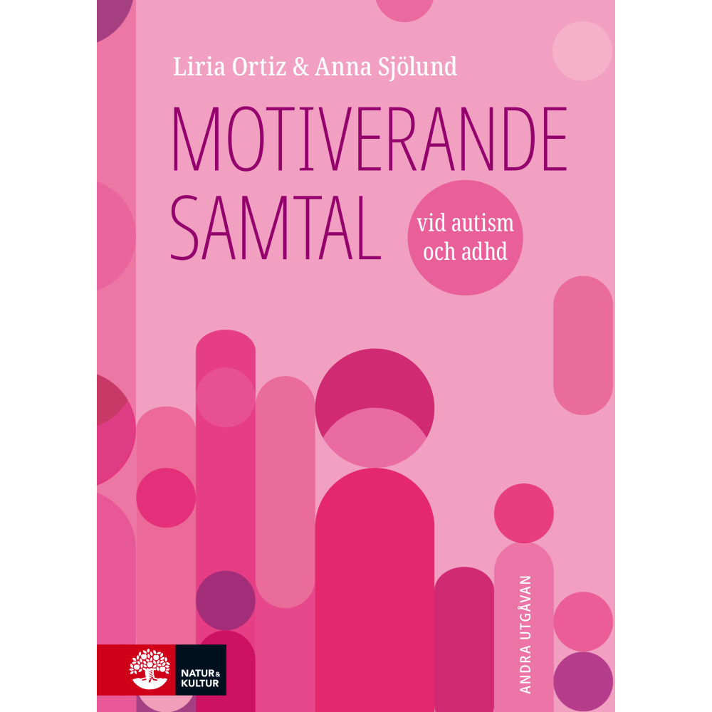 Liria Ortiz Motiverande samtal vid autism och adhd, 2:a utgåvan (inbunden)