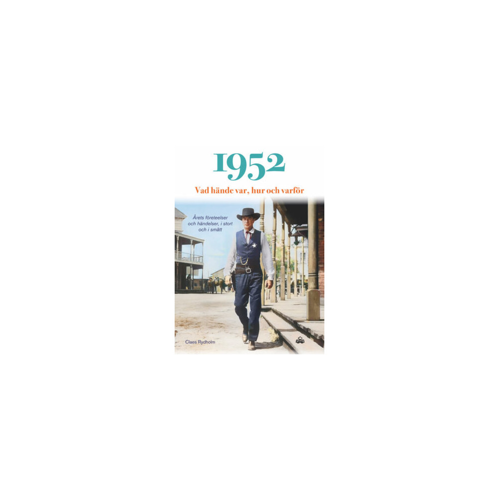Claes Rydholm 1952 Vad hände var, hur och varför : årets företeelser och händelser, i stort och smått (bok, kartonnage)