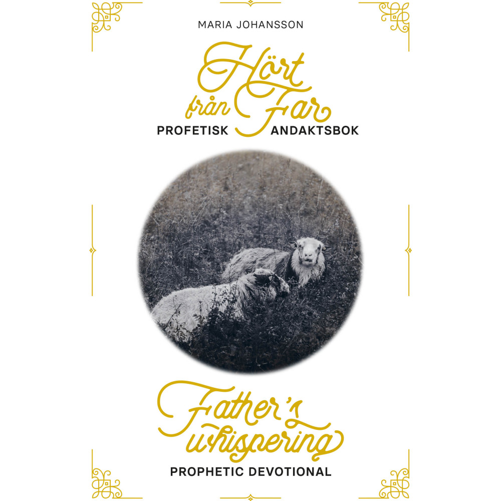Maria Johansson Hört från Far/Father's whispering (bok, kartonnage)